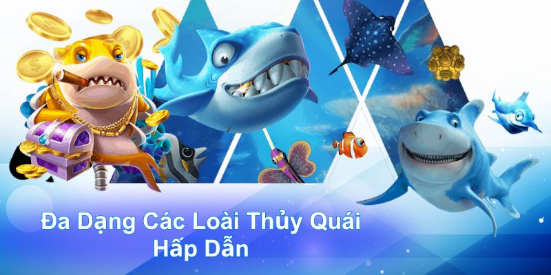 Sự phong phú của các loài quái vật dưới nước